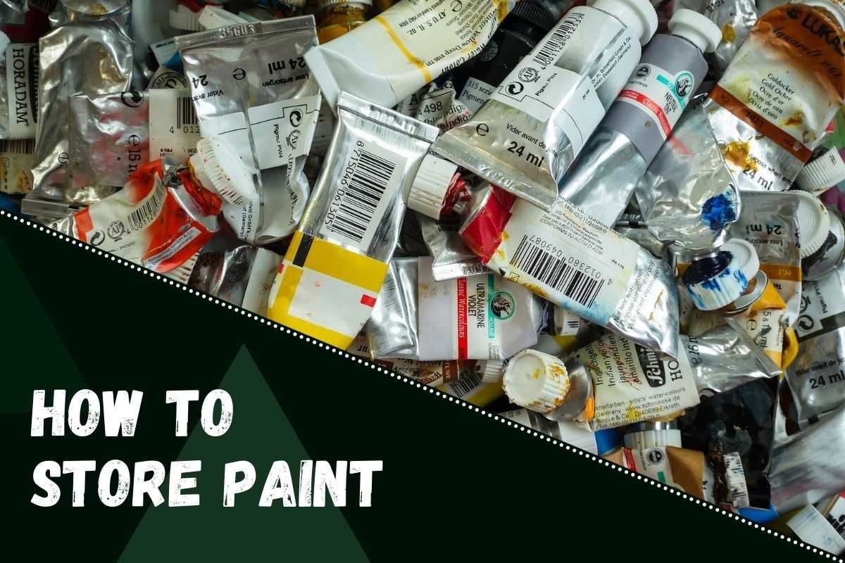 How to Store Paint.