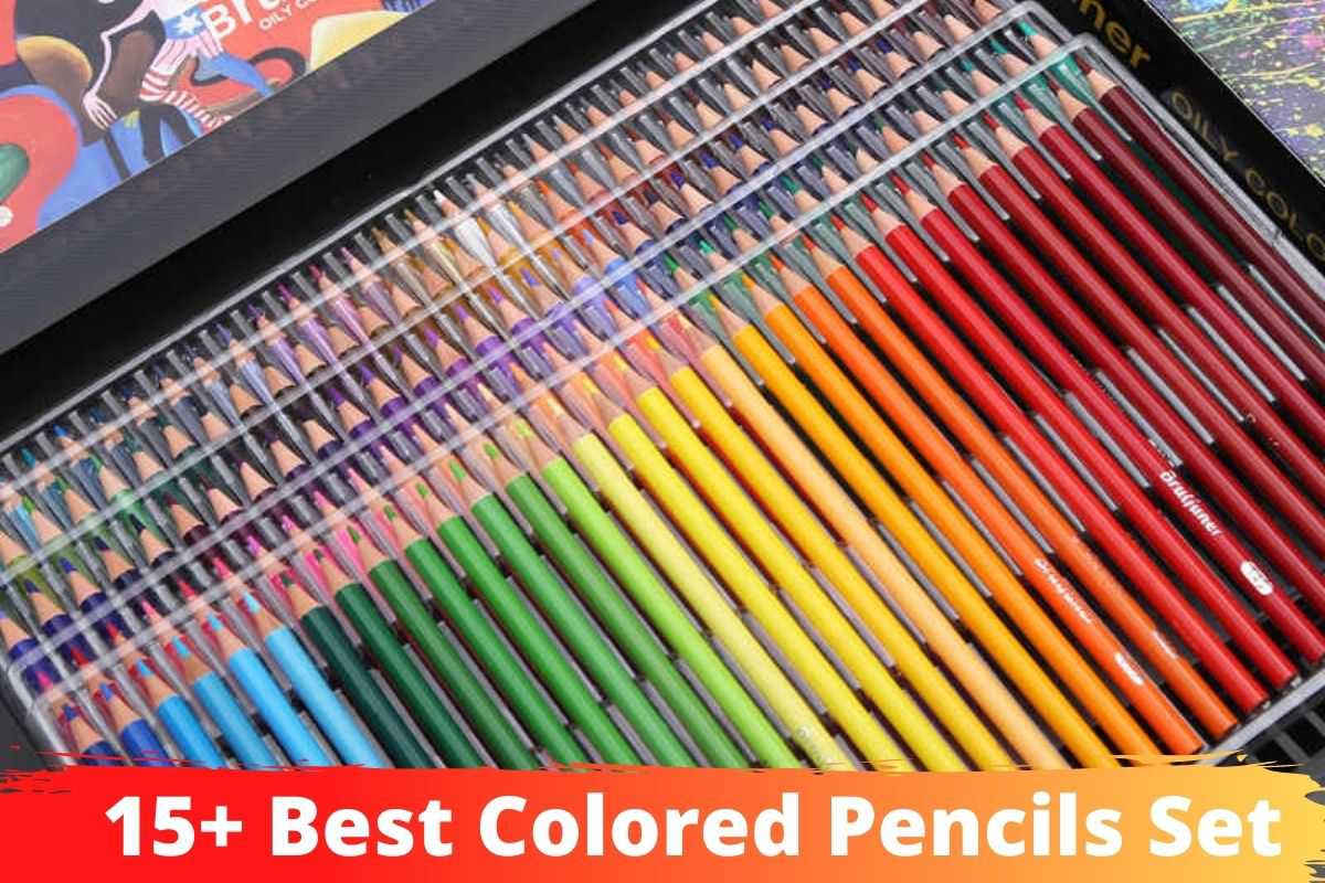 15+ Best Colored Pencils For Artists