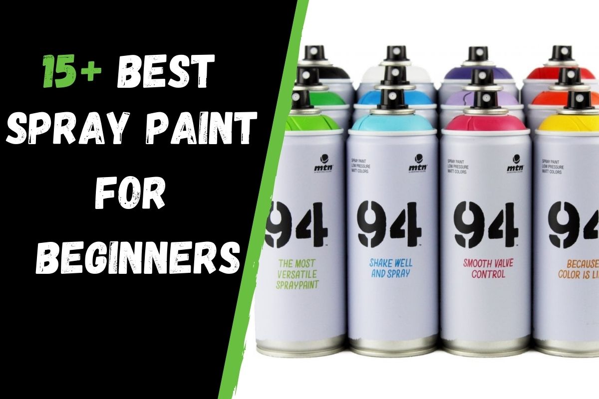 15+ best spray paint for beginners and professional artist