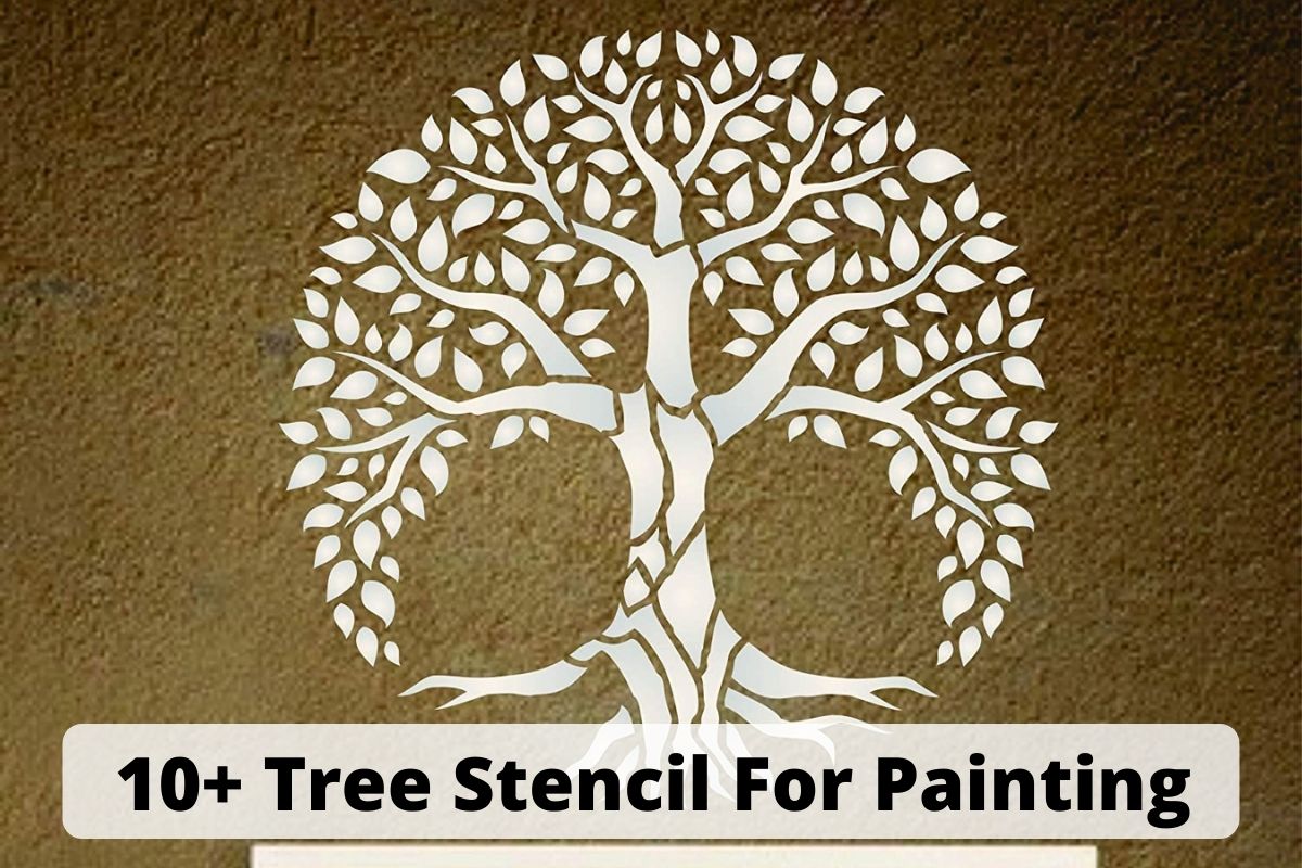 10+ Tree Stencils For Painting