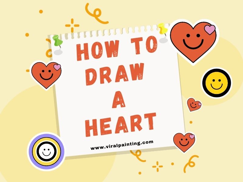 HOW TO DRAW A HEART