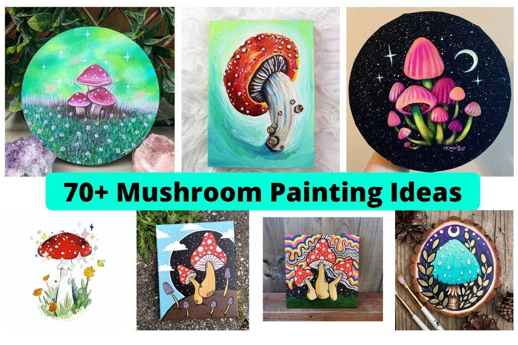 mushroom painting ideas 2022