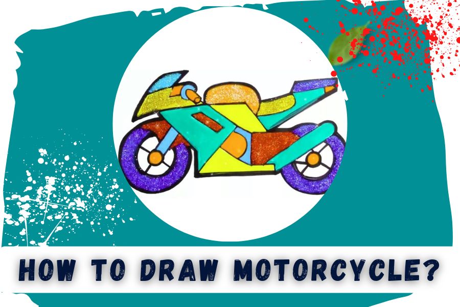 How To Draw A Motorcycle Easy And Simple Guide