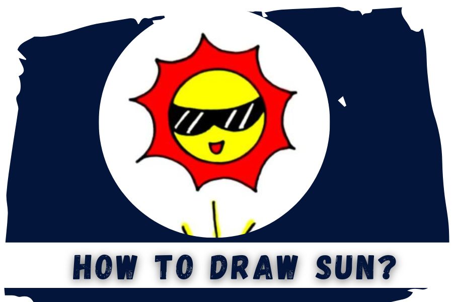 How To Draw A Sun Drawing Simple And Easy Step-By-Step Guide