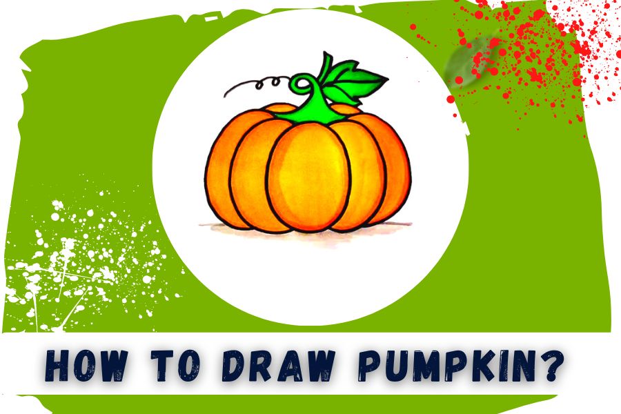 How To Draw Pumpkin Drawing In 9 Steps - Viral Painting