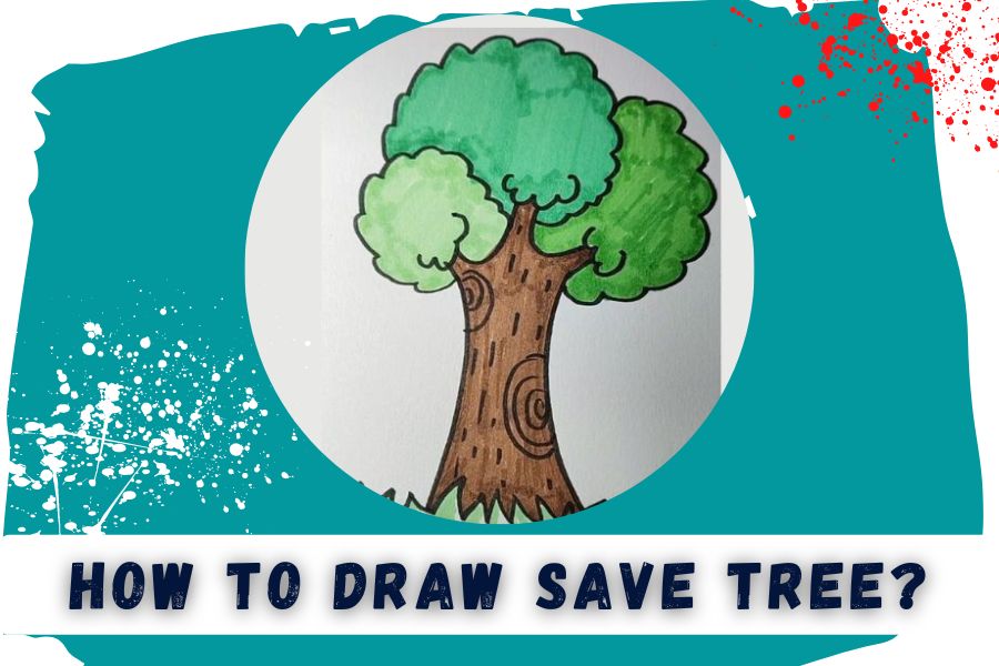 How To Draw Save Tree Drawing