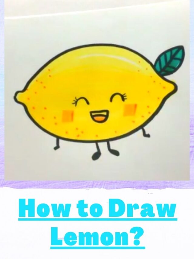 How To Draw A Lemon: Step By Step Guide On Lemon Drawing
