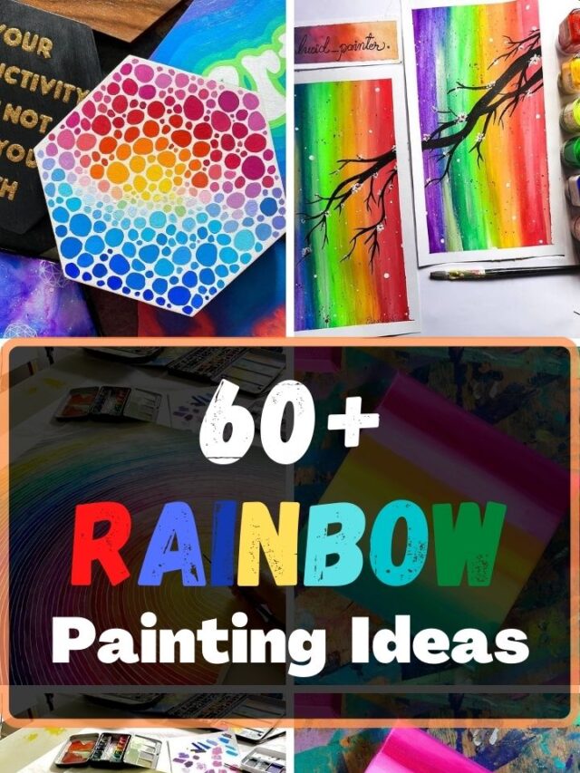 60+ Rainbow Painting Ideas 2022 For Beginners