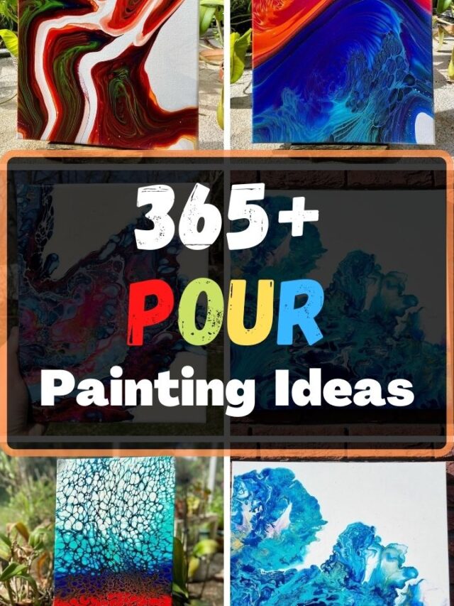 365+ Pour Painting Ideas and Technique 2022