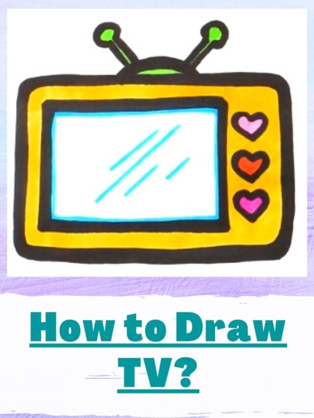 How To Draw A TV | Step By Step Guide On TV Drawing