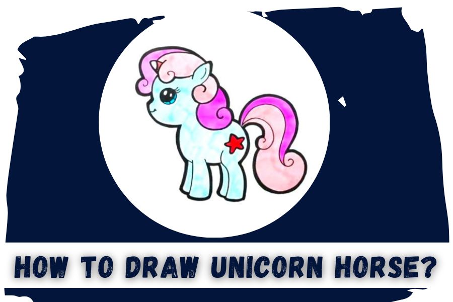How To Draw A Unicorn Horse