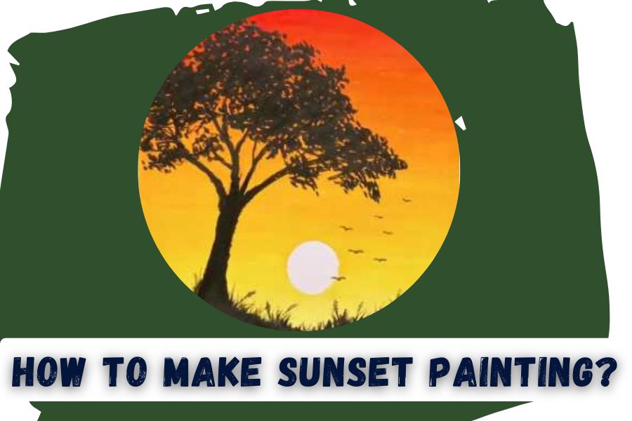 how to make sunset painting