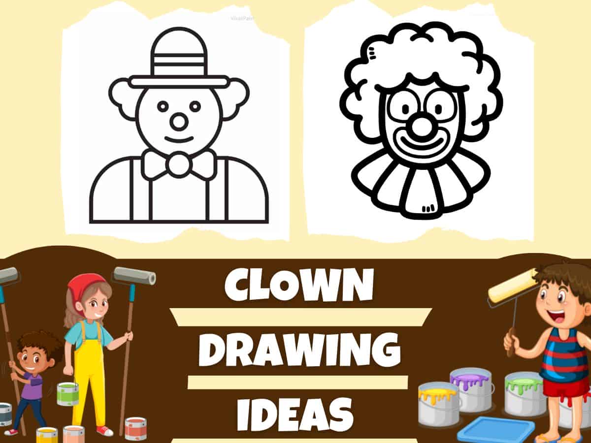 30+ Simple and Easy Clown Drawing Ideas For All Aged Artists