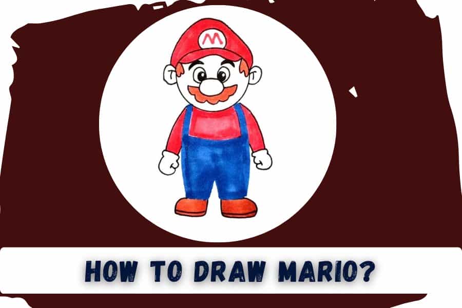 How To Draw Mario Step by Step Mario Drawing